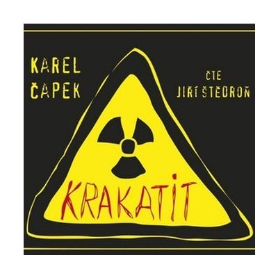 Krakatit - Karel Čapek, Jiří Štědroň