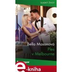 Ples v Melbourne - Bella Masonová – Hledejceny.cz