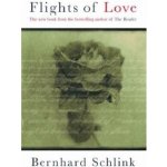 Flights of Love - Bernhard Schlink – Sleviste.cz