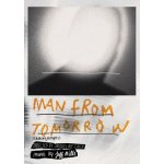 Jeff Mills: Man from Tomorrow DVD – Hledejceny.cz