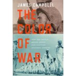 Color of War - How One Battle Broke Japan and Another Changed America Campbell JamesPevná vazba – Hledejceny.cz