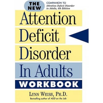 New Attention Deficit Disorder in Adults Workbook – Hledejceny.cz