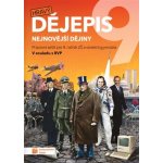 Hravý dějepis 9 - pracovní sešit – Sleviste.cz