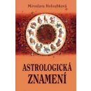 Astrologická znamení - Miroslava Holoubková