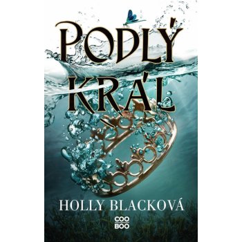 Podlý král - Holly Black