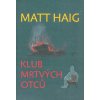 Kniha Klub mrtvých otců - Matt Haig