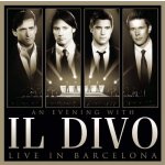 Il Divo - An Evening With Il Divo Live In Barcelona CD – Sleviste.cz
