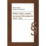 Dejiny štátu a práva na Slovensku II – Zbozi.Blesk.cz