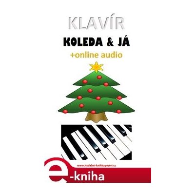 Klavír, koleda & já +online audio - Zdeněk Šotola