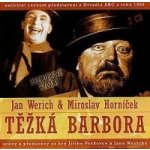 Werich Jan/Horníček - Těžká Barbora / 2CD – Hledejceny.cz