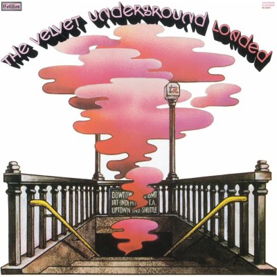 The Velvet Underground - Loaded - Reloaded 45th Anniversary Edition - Clear LP – Hledejceny.cz