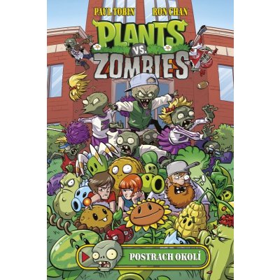 Plants vs. Zombies - Postrach okolí - Paul Tobin, Ron Chan