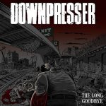 The Long Goodbye - Downpresser LP – Sleviste.cz