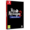 Hra na Nintendo Switch Hello Neighbor 2 (Deluxe Edition)