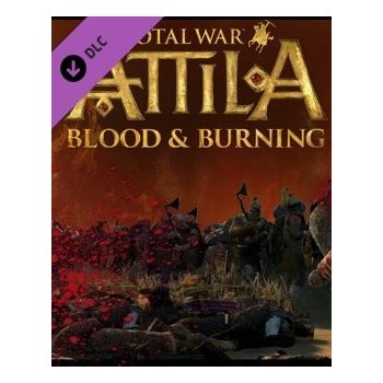 Total War: Attila Blood and Burning