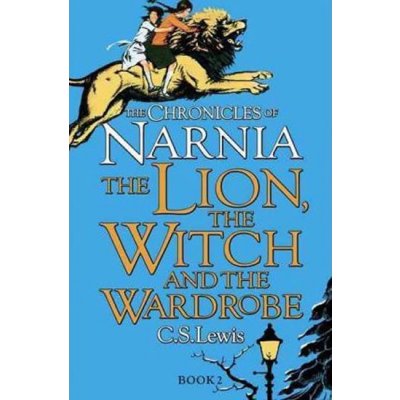 The Chronicles of Narnia: The Lion, the Witch and the Wardrobe - C. S. Lewis