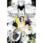 Sacrificial Princess and the King of Beasts, Vol. 14 (Yu Tomofuji) – Hledejceny.cz