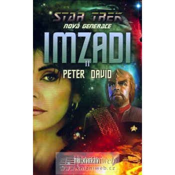 Star Trek - Nová generace: Imzadi 2 - Trojúhelník - Peter David