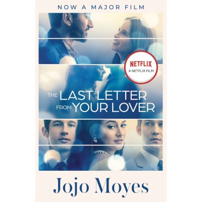 The Last Letter from Your Lover. Movie Tie-In