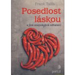 Posedlost láskou a jiná znepokojivá odhalení – Hledejceny.cz