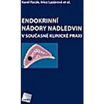 Endokrinní nádory nadledvin v současné klinické praxi - Karel Pacák, Ivica Lazúrová