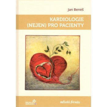 Kardiologie nejen pro pacienty - Jan Beneš