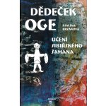 Dědeček Oge, Učení sibiřského šamana – Hledejceny.cz