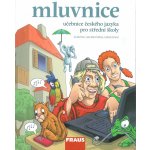 Český jazyk pro střední školy - Mluvnice - Martinec I., Tušková J. M., Zimová L. – Zboží Mobilmania