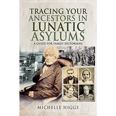 Tracing Your Ancestors in Lunatic Asylums – Hledejceny.cz