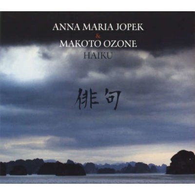 Jopek, Anna Maria & Makoto Ozone - Haiku – Hledejceny.cz