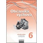 Občanská výchova - 6. ročník - příručka učitele – Janošková Dagmar, Ondráčková Monika, Brom Zdeněk a kolektiv – Hledejceny.cz