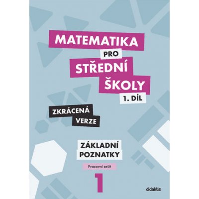 Matematika pro střední školy 1.díl Zkrácená verze – Zboží Mobilmania