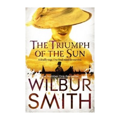 The Triumph of the Sun - The Courtneys - Paper... - Wilbur Smith – Hledejceny.cz