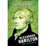 Alexander Hamilton: The Outsider Fritz Jean Paperback – Hledejceny.cz
