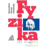 Fyzika pro GYM - Speciální teorie relativity Prometheus – Hledejceny.cz