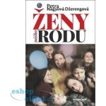 Ženy nášho rodu - Petra Nagyová Džerengová – Hledejceny.cz