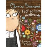 CHILDOVÁ Lauren - Clarice Beanová - Teď se tam nedívej – Hledejceny.cz