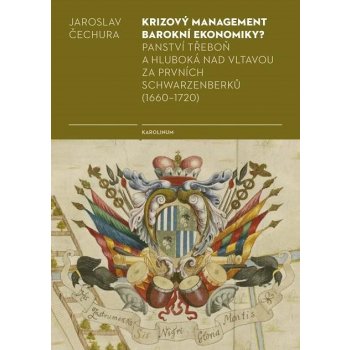 Čechura Jaroslav - Krizový management barokní ekonomiky?