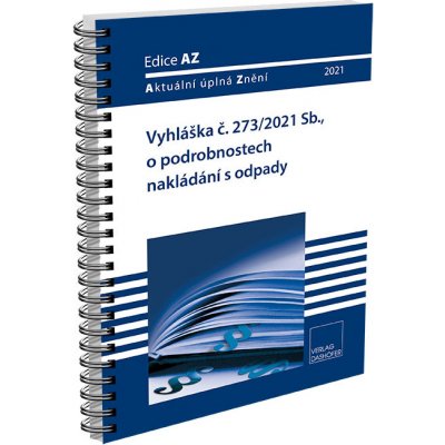 Vyhláška o podrobnostech nakládání s odpady č. 273/2021