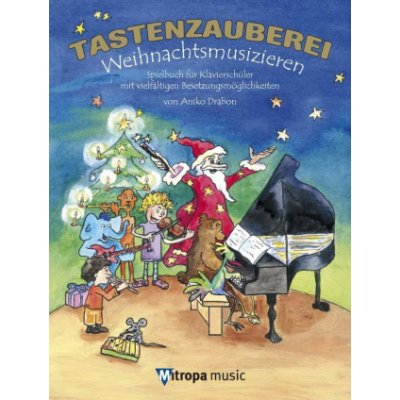 TASTENZAUBEREI WEIHNACHTSMUSIZIEREN