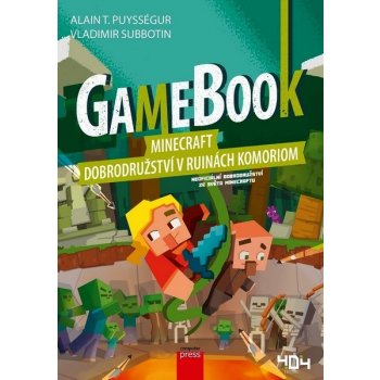 Gamebook: Minecraft – dobrodružství v ruinách Komoriom - Alain T. Puysségur