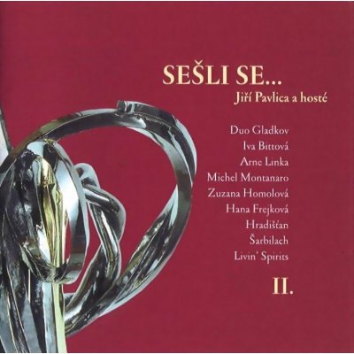 Jiří Pavlica - Sešli se II. CD – Hledejceny.cz