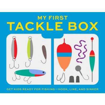 My First Tackle Box with Fishing Rod, Lures, Hooks, Line, and More!: Get Kids to Fall for Fishing, Hook, Line, and Sinker B. Master CasterPevná vazba