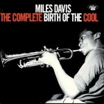 Davis Miles - The Complete Birth Of Cool CD – Hledejceny.cz