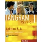 Tangram aktuell 1 Lektion 5-8 Kursbuch + Arbeitsbuch + CD – Hledejceny.cz