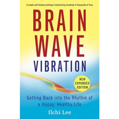 Brain Wave Vibration I. Lee