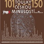 Toulky českou minulostí 101-150 - František Derfler, Igor Bareš, Iva Valešová – Hledejceny.cz