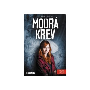 Modrá krev - Thomas C. Brezina