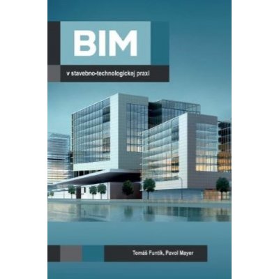 BIM v stavebno-technologickej praxi – Zboží Mobilmania