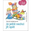 Já ještě nechci jít spát - Astrid Lindgren